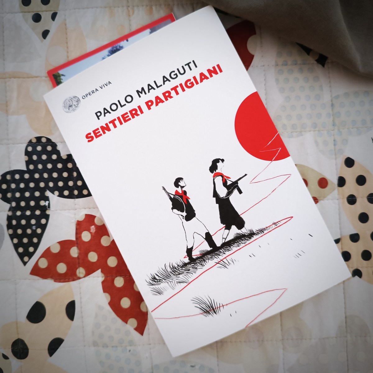 Letture: “Sentieri partigiani” di Paolo&nbsp;Malaguti